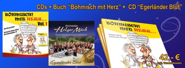 Weihnachtsangebot Kombination "Böhmisch mit Herz" und CD "Egerländer Blut"